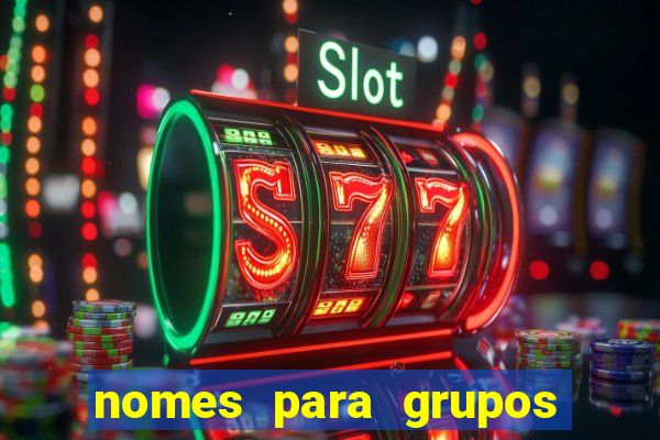 nomes para grupos de loteria no zap